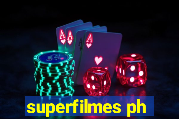 superfilmes ph